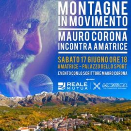 Mauro Corona incontra Amatrice e l’Appennino che resiste