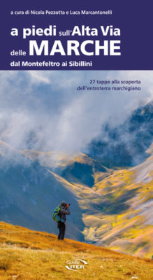 A piedi sull’Alta via delle Marche, nuova guida per un cammino di rinascita
